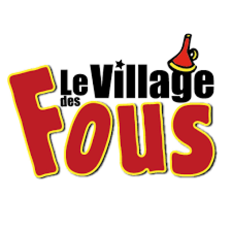Le Village des Fous